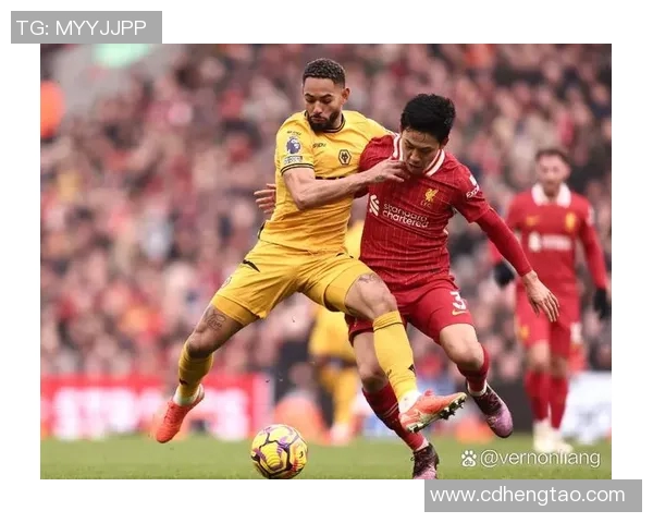 利物浦与狼队激战正酣精彩比赛直播全程回顾与分析